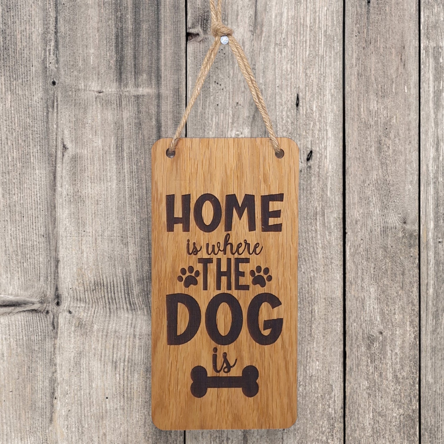 Home is where the dog is wooden hanging sign (dog)