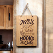 All I Need Is Books And Cats