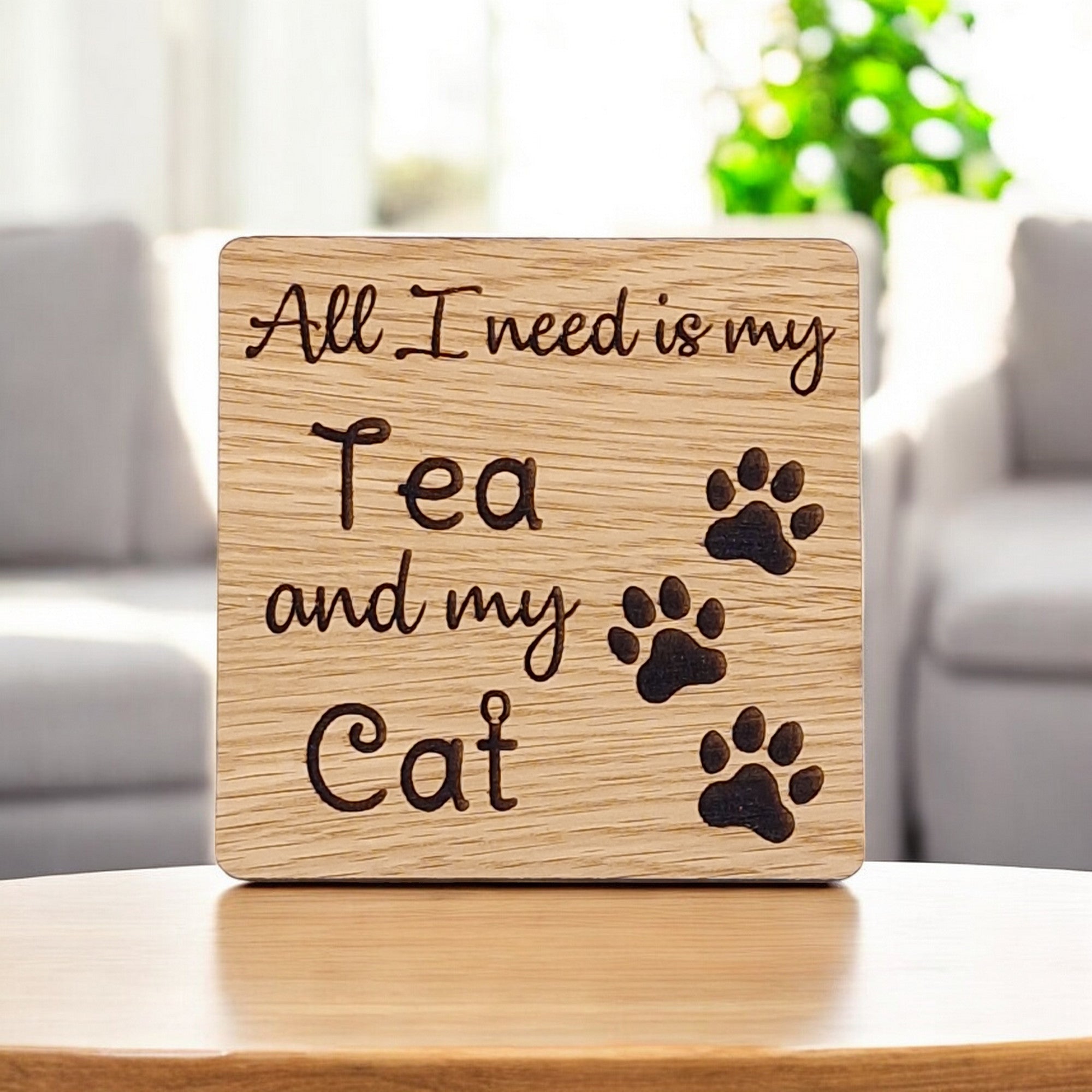 All I Need Is Tea And My Cat
