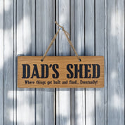 Dad's Shed Where Things Get Fixed. Eventually.