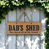 Dad's Shed Where Things Get Fixed. Eventually.