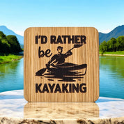 I'd Rather Be Kayaking Wooden Drinks Coaster ( Kayak )