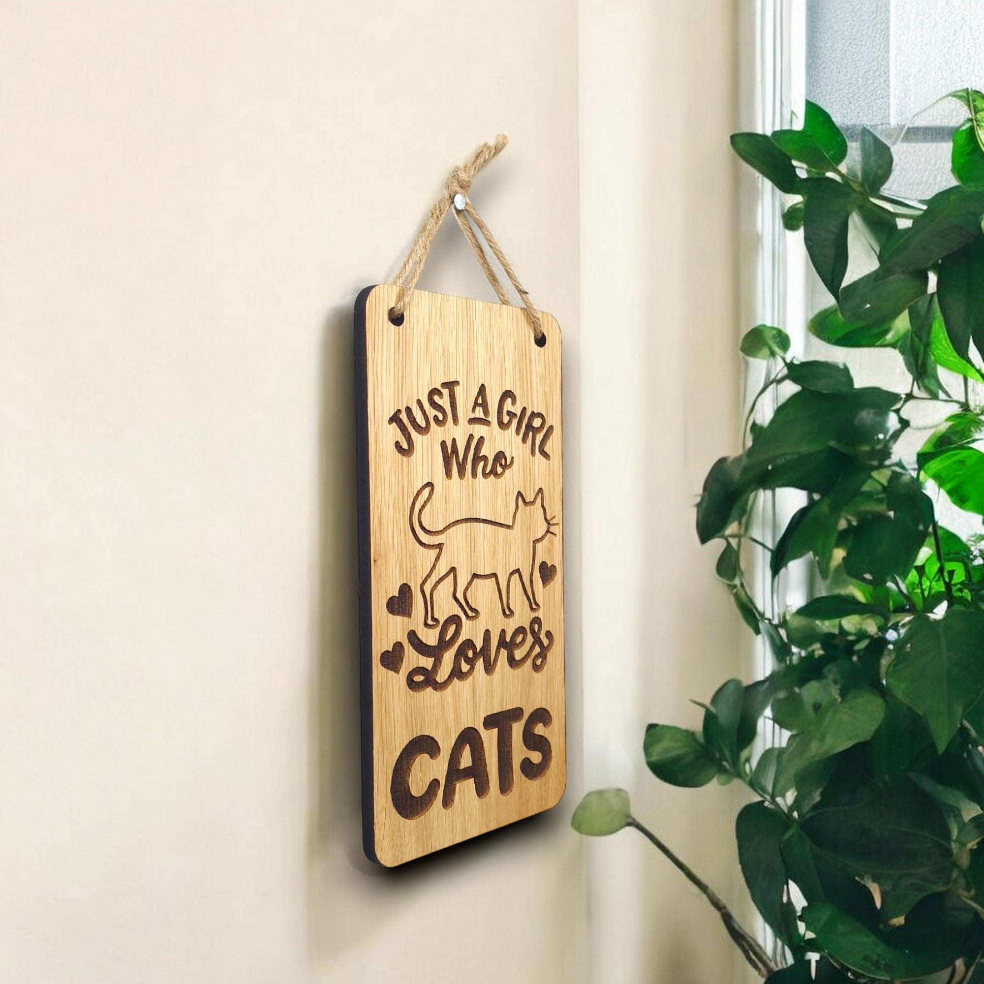 Just A Girl Who Loves Cats. Wooden Hanging Sign (Cat)