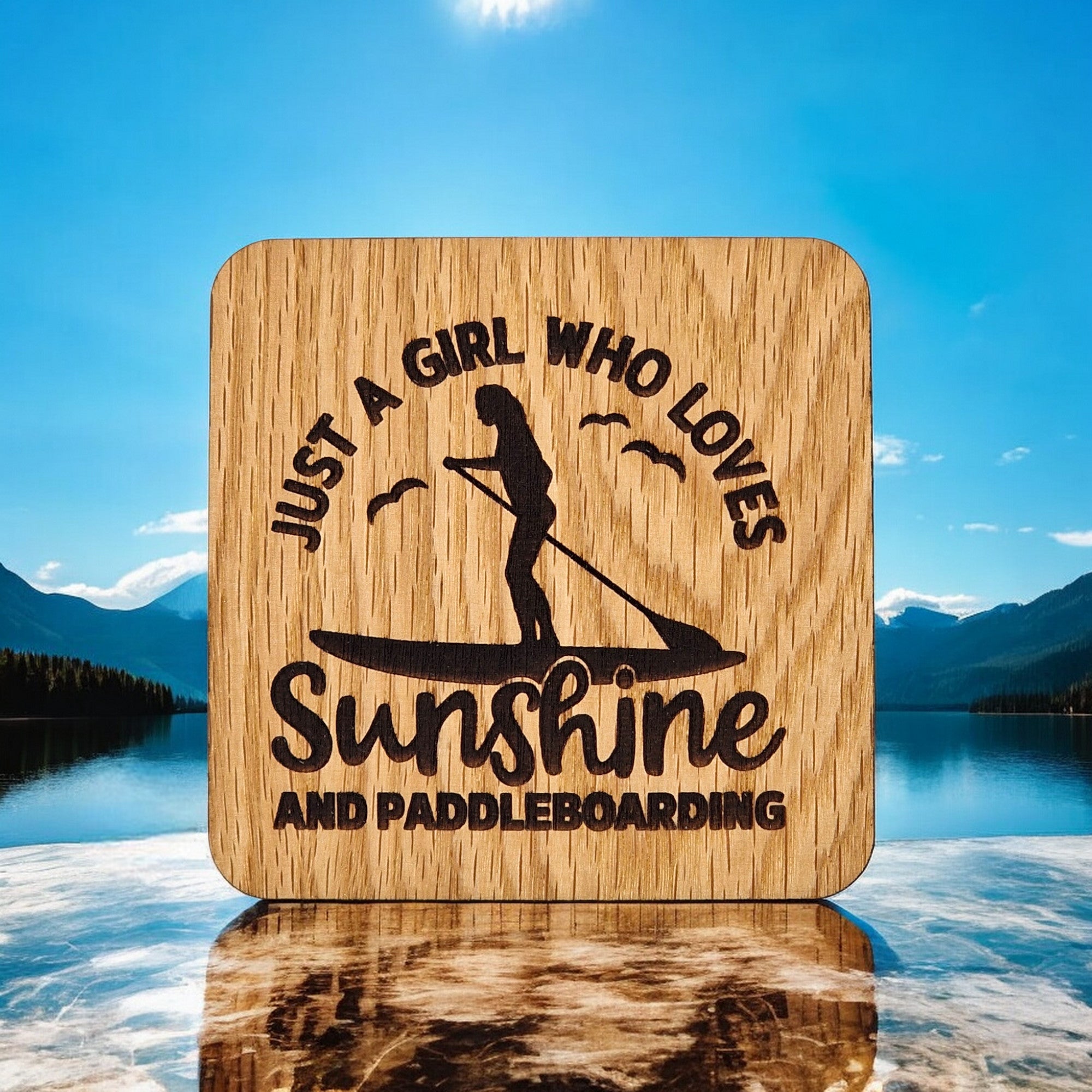 Just A Girl Who Loves Sunshine and Paddle Boarding Wooden Drinks Coaster