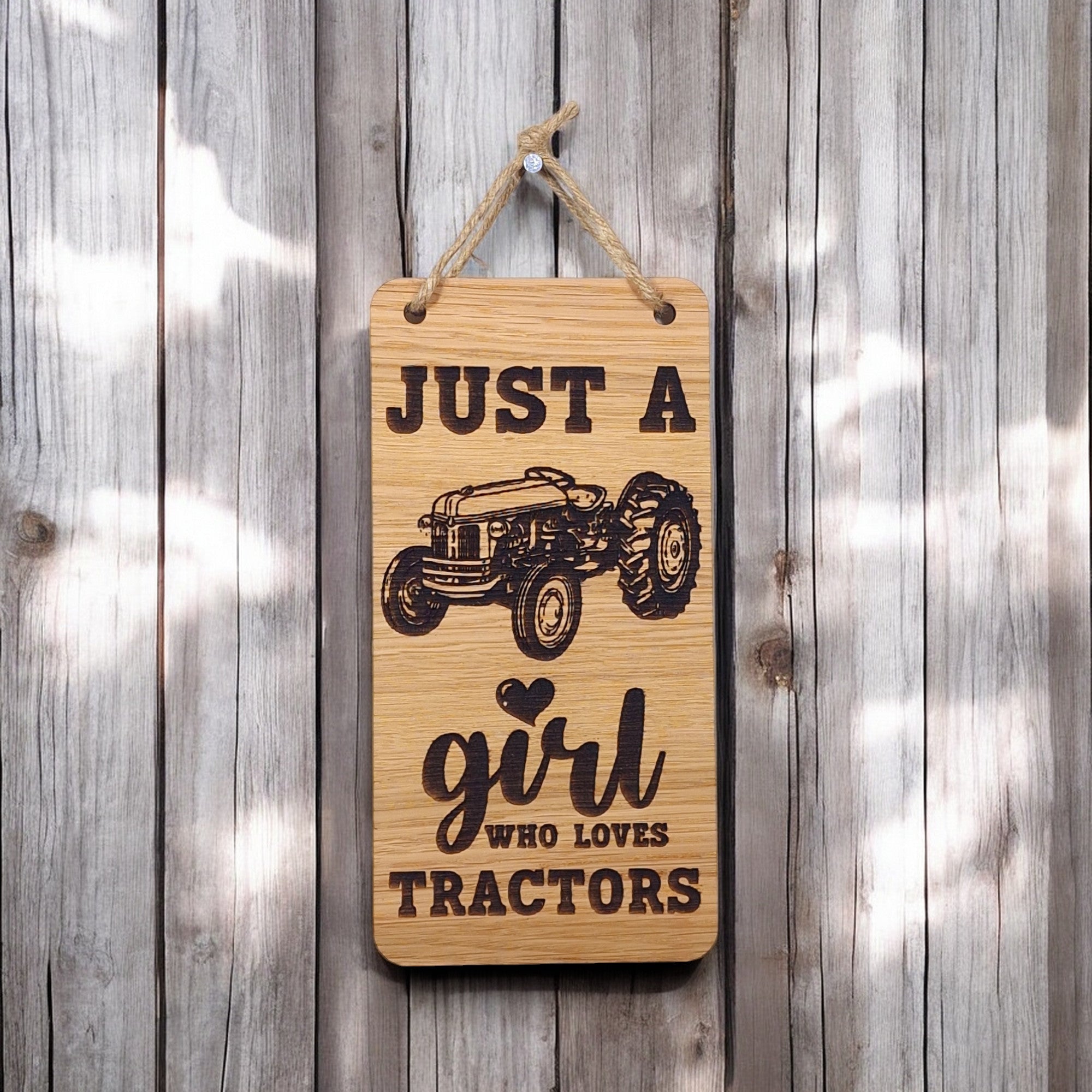 Just A Girl Who Loves Tractors. Wooden Hanging Sign (Tractor)